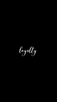 Loyalty Wallpaper