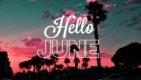 Hello June HD Wallpaper