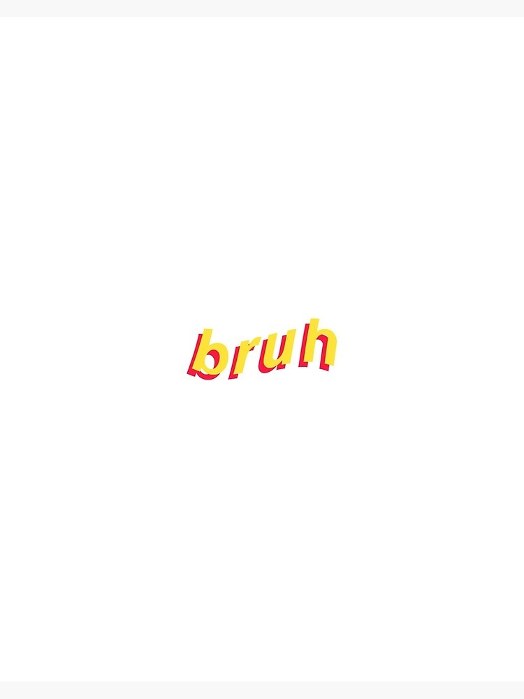 Bruh Wallpapers : Instant sound effect button of bruh. - medbunkertest