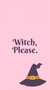 Witch Please Wallpaper